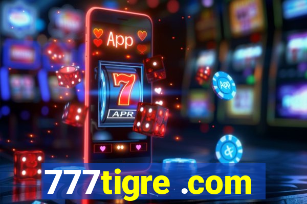 777tigre .com